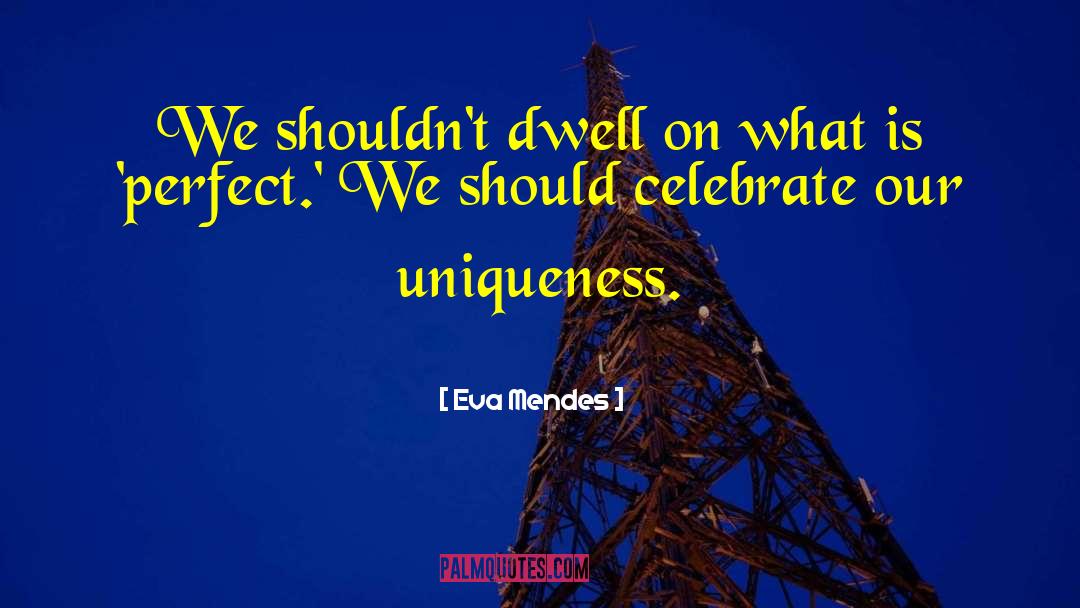 Eva Luna quotes by Eva Mendes
