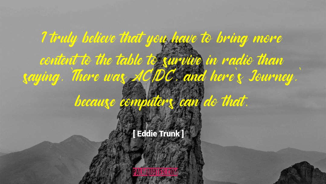 Evacuate Ac quotes by Eddie Trunk