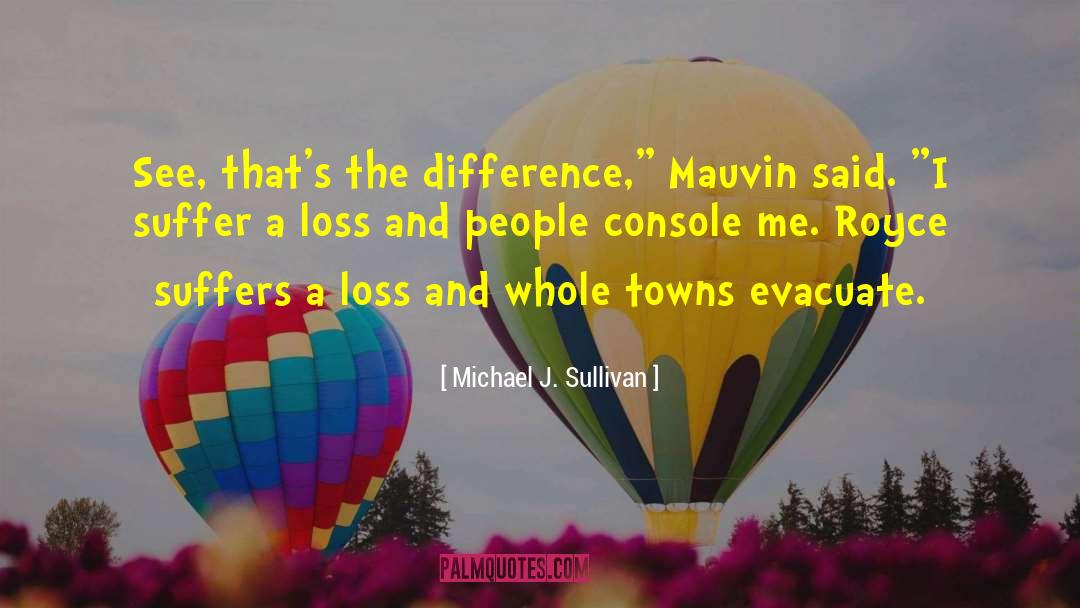 Evacuate quotes by Michael J. Sullivan