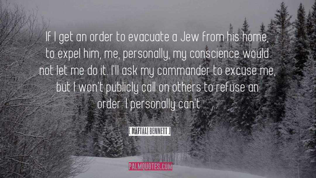 Evacuate quotes by Naftali Bennett