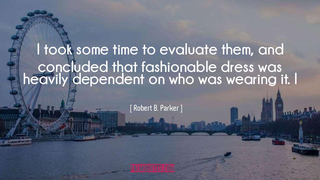 Evaluate quotes by Robert B. Parker