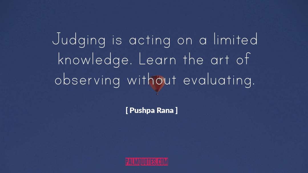 Evaluating quotes by Pushpa Rana