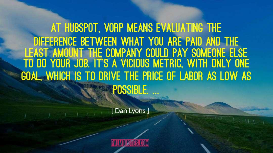 Evaluating quotes by Dan Lyons