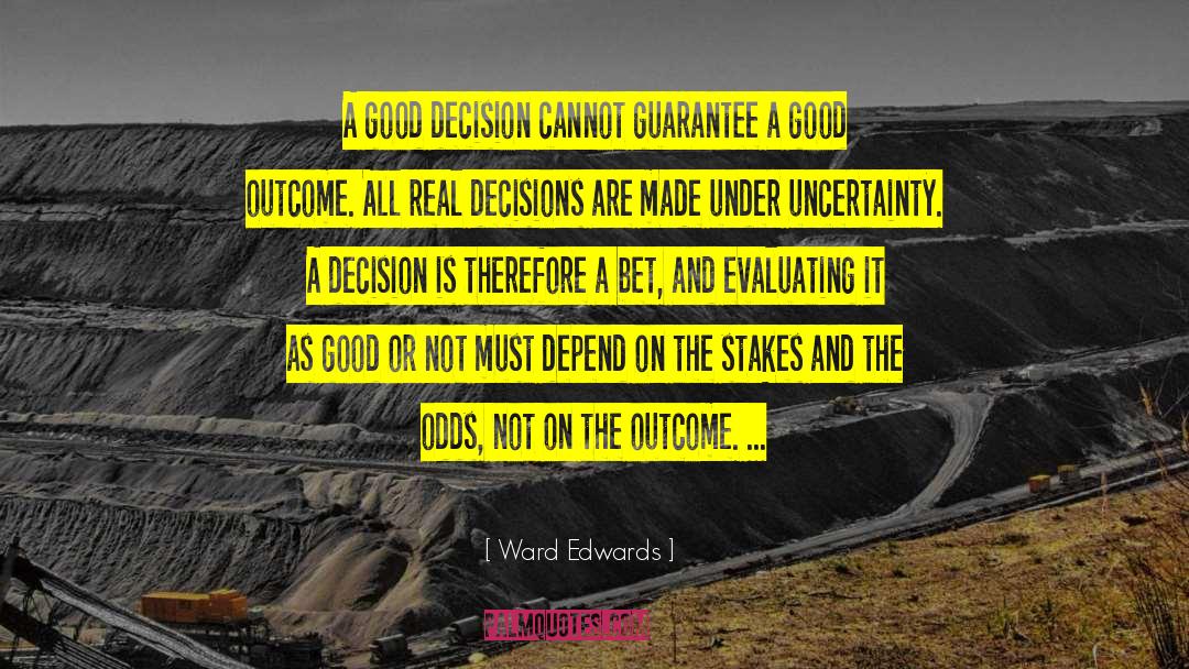 Evaluating quotes by Ward Edwards