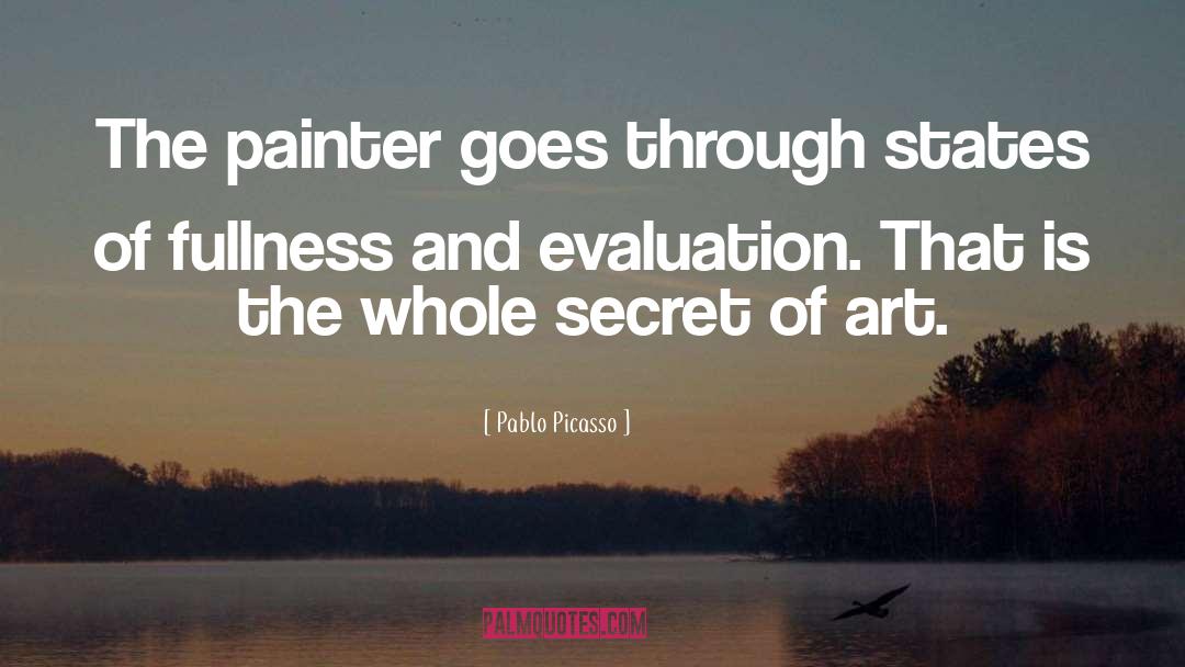 Evaluation quotes by Pablo Picasso