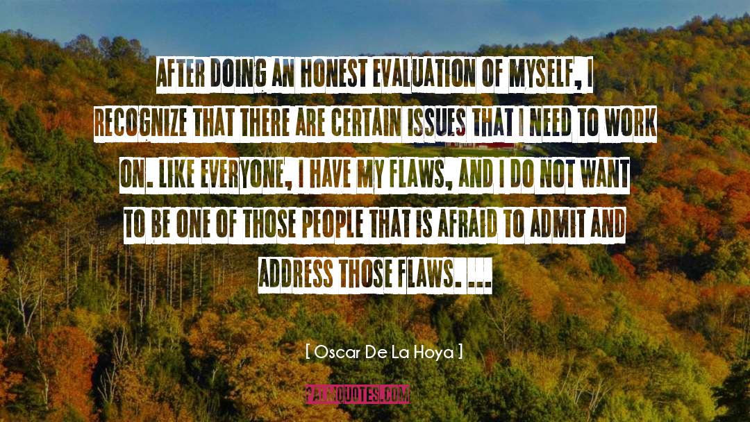 Evaluation quotes by Oscar De La Hoya