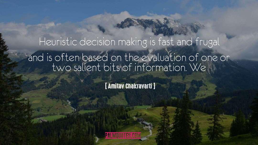 Evaluation quotes by Amitav Chakravarti