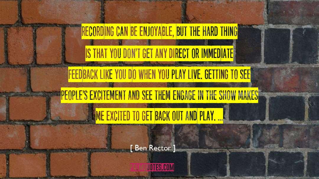 Evaluative Feedback quotes by Ben Rector