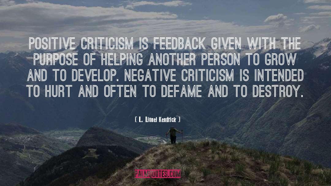 Evaluative Feedback quotes by L. Lionel Kendrick