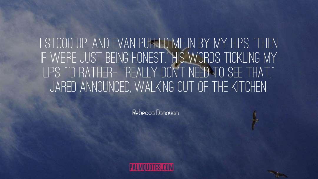 Evan Arden quotes by Rebecca Donovan