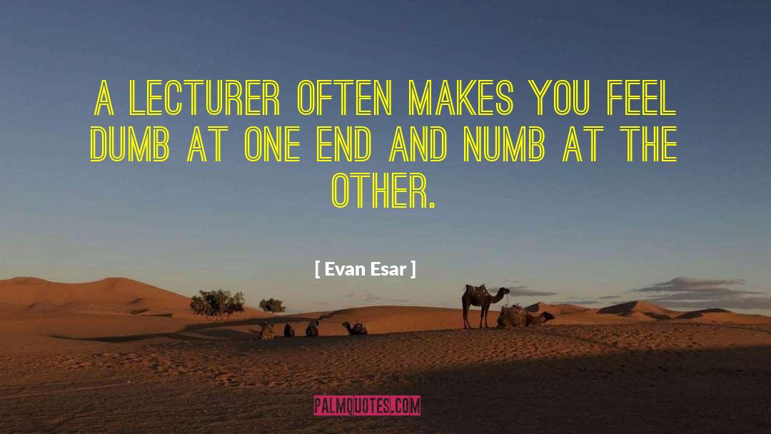 Evan Cheson quotes by Evan Esar