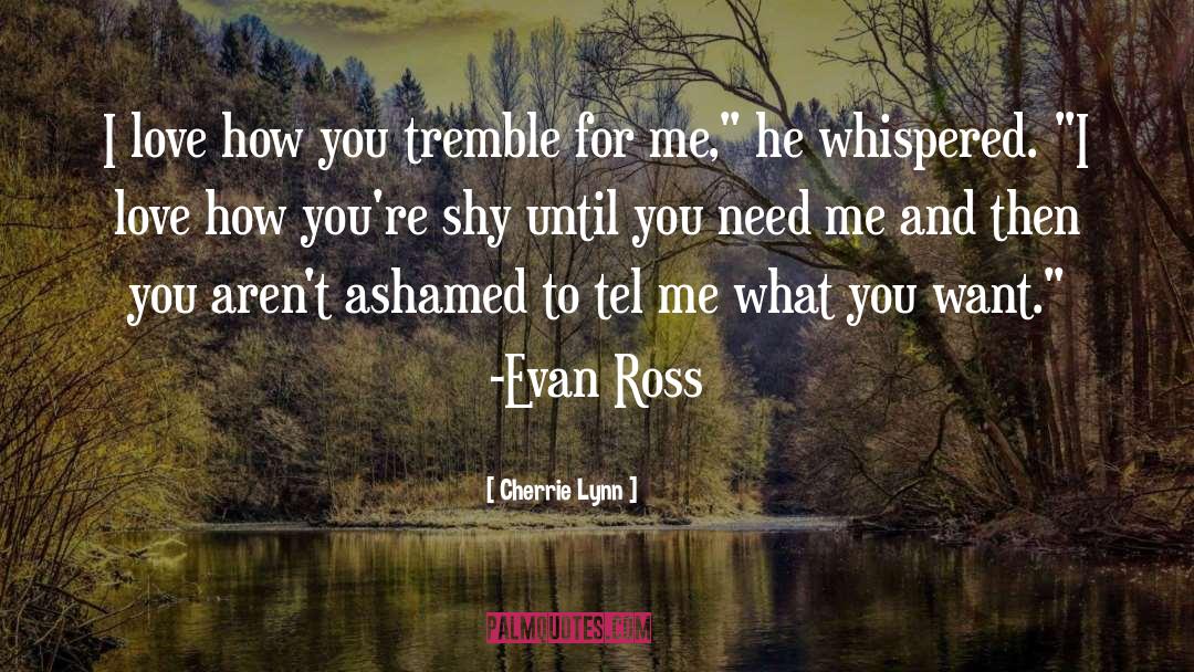 Evan Cheson quotes by Cherrie Lynn