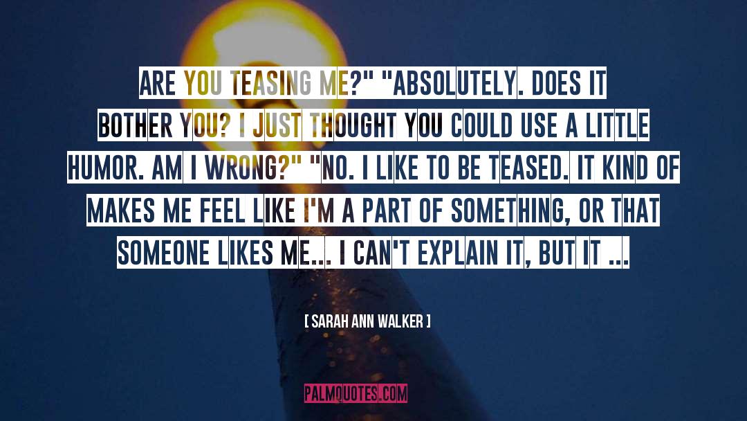 Evan Walker quotes by Sarah Ann Walker