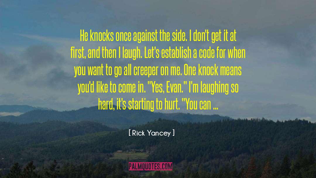Evan Walker quotes by Rick Yancey