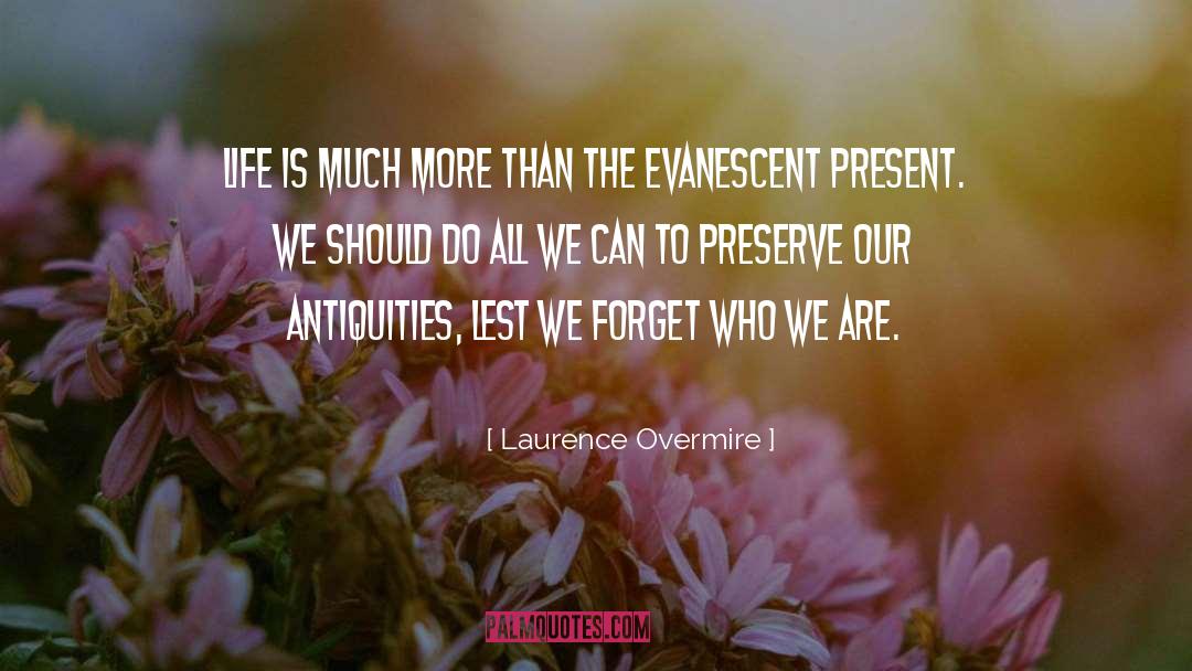Evanescent quotes by Laurence Overmire
