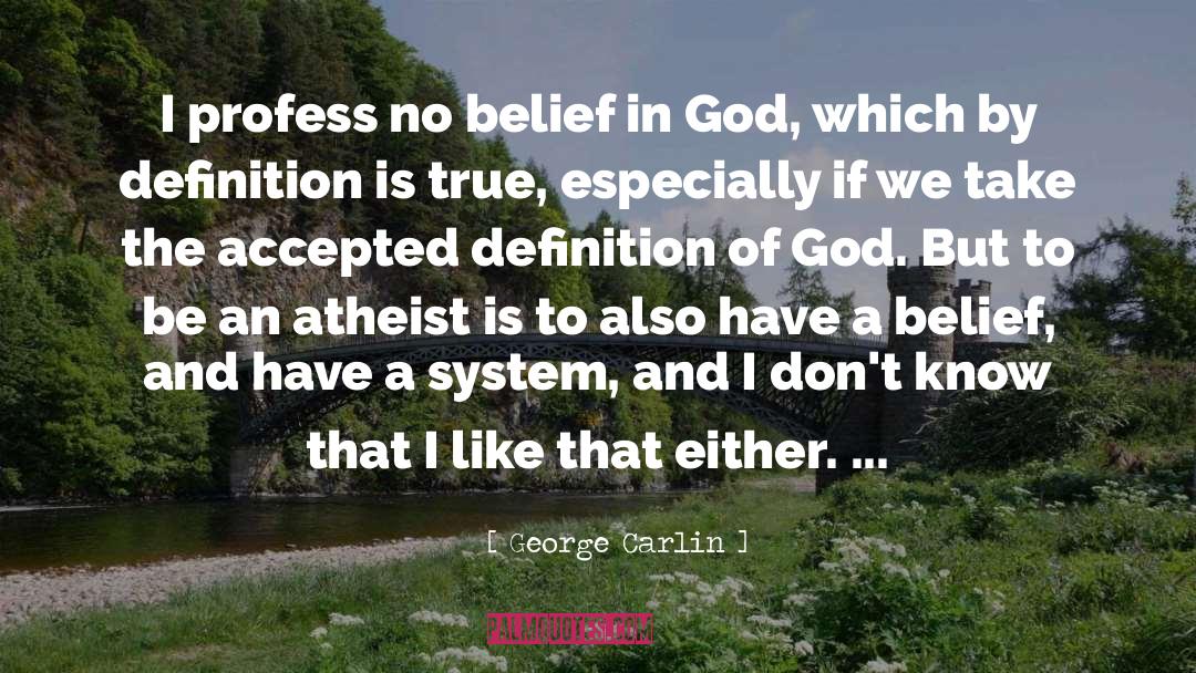 Evangelical Atheist quotes by George Carlin