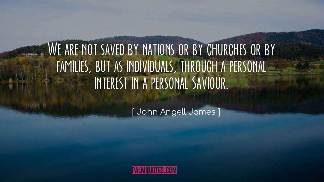 Evangelical Church quotes by John Angell James