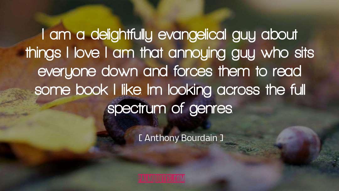Evangelical quotes by Anthony Bourdain