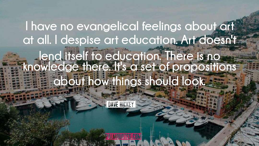 Evangelical quotes by Dave Hickey