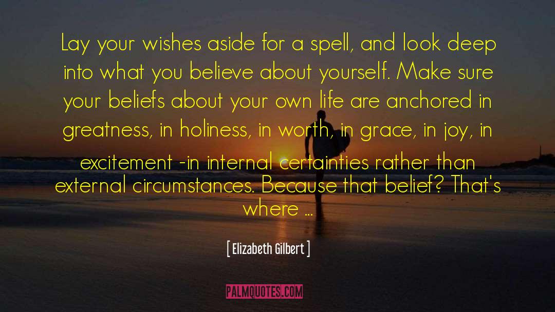 Evangelicalism Beliefs quotes by Elizabeth Gilbert