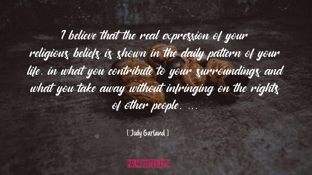 Evangelicalism Beliefs quotes by Judy Garland