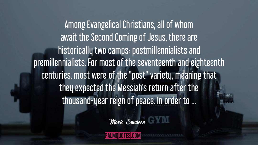 Evangelicalism quotes by Mark Sundeen