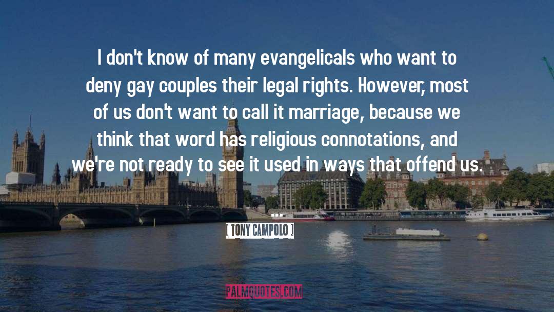 Evangelicals quotes by Tony Campolo