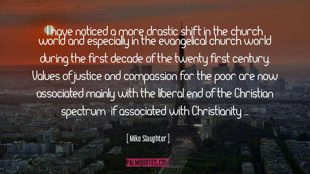 Evangelicals quotes by Mike Slaughter