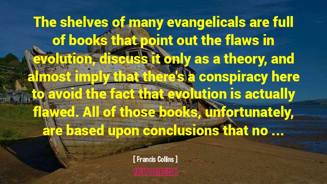 Evangelicals quotes by Francis Collins