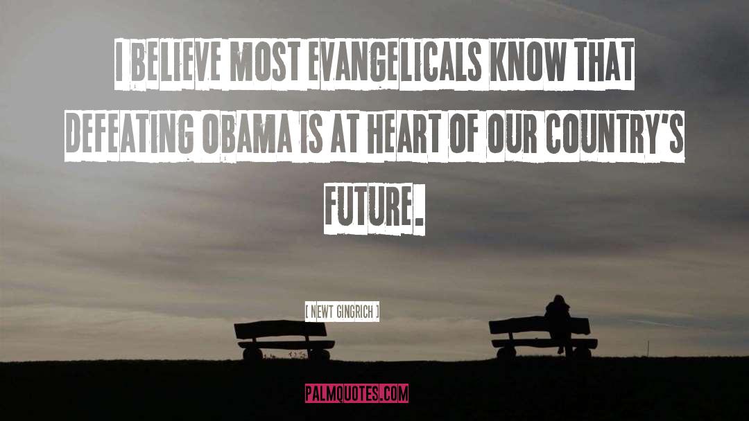 Evangelicals quotes by Newt Gingrich