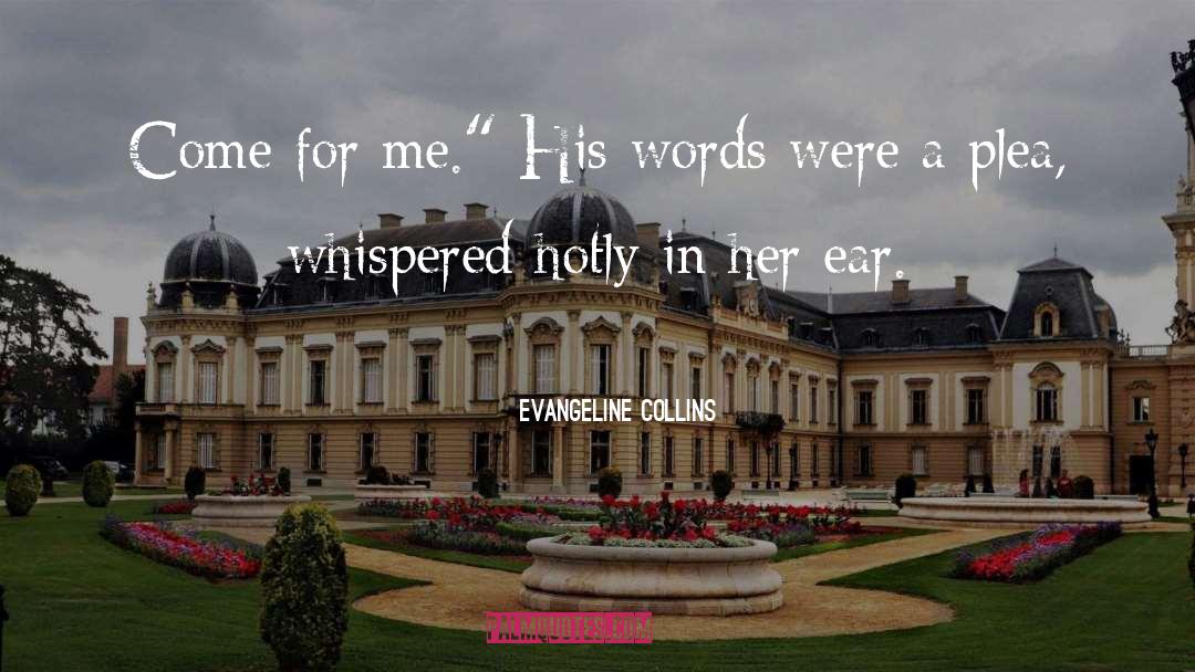 Evangeline Collins quotes by Evangeline Collins