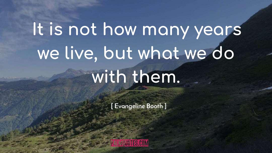 Evangeline quotes by Evangeline Booth