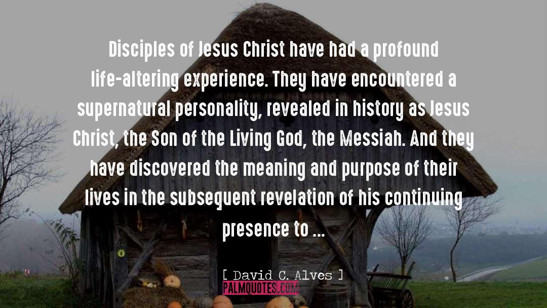 Evangelism Apologetics quotes by David C. Alves