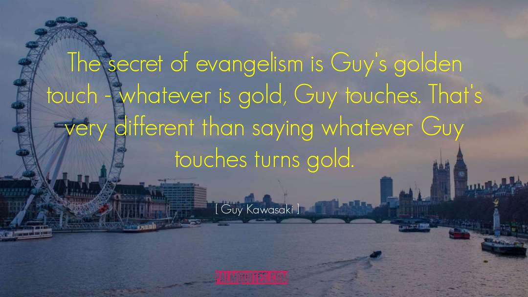 Evangelism quotes by Guy Kawasaki