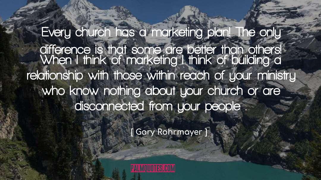 Evangelism quotes by Gary Rohrmayer