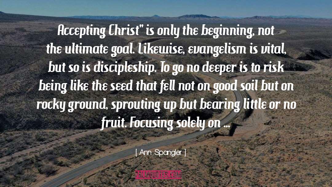 Evangelism quotes by Ann Spangler