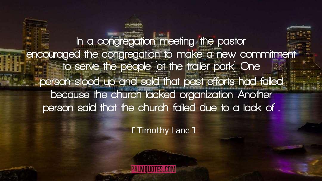 Evangelism quotes by Timothy Lane