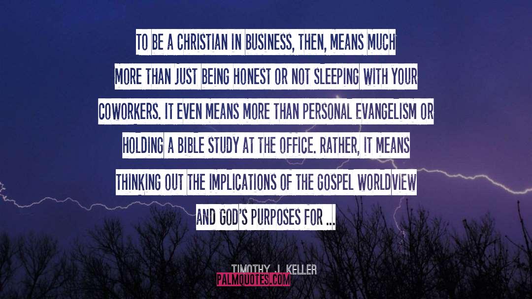 Evangelism quotes by Timothy J. Keller