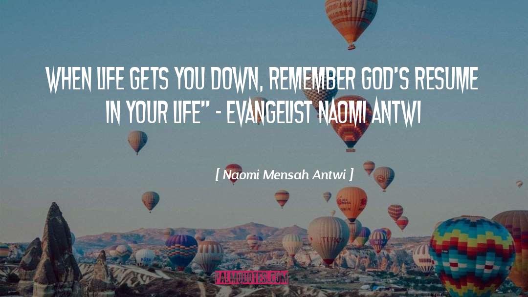Evangelist quotes by Naomi Mensah Antwi