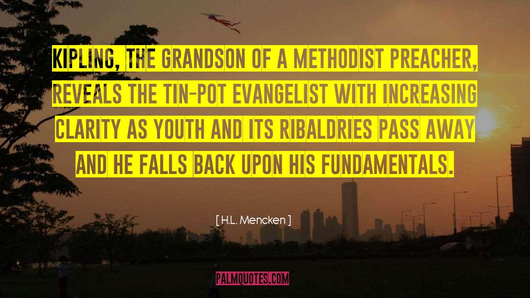 Evangelist quotes by H.L. Mencken