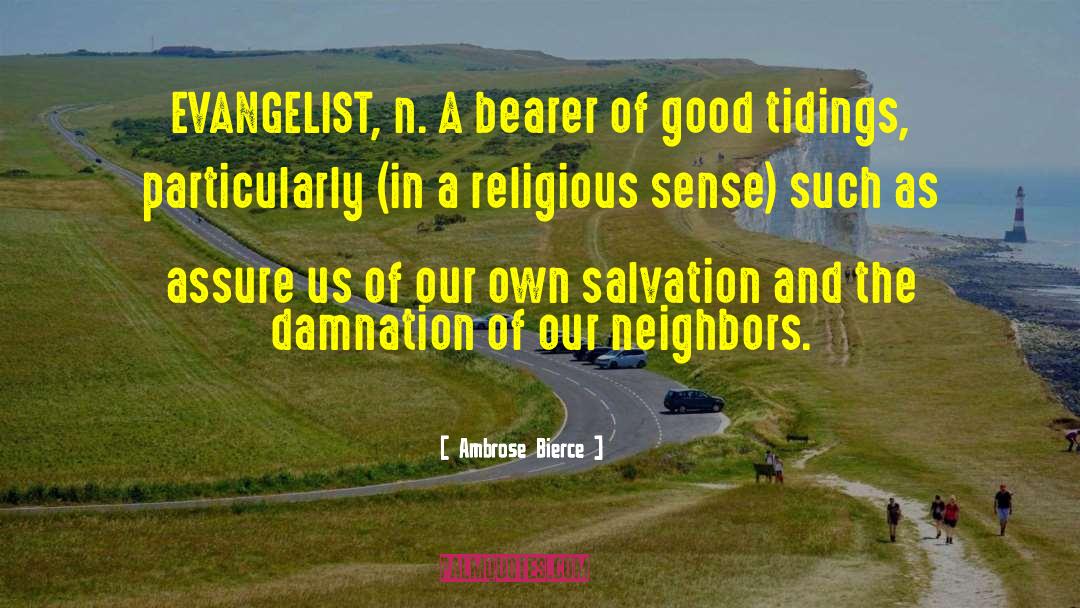 Evangelist quotes by Ambrose Bierce