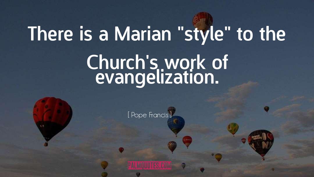 Evangelization quotes by Pope Francis