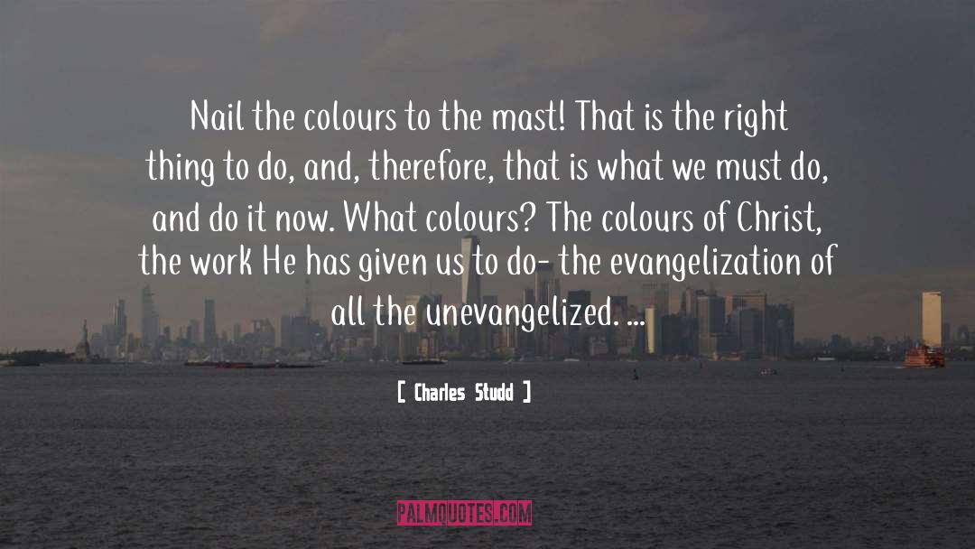 Evangelization quotes by Charles Studd