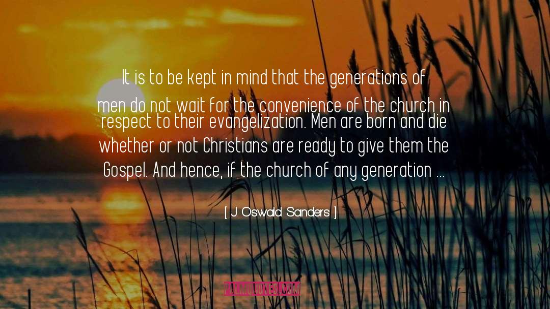 Evangelization quotes by J. Oswald Sanders
