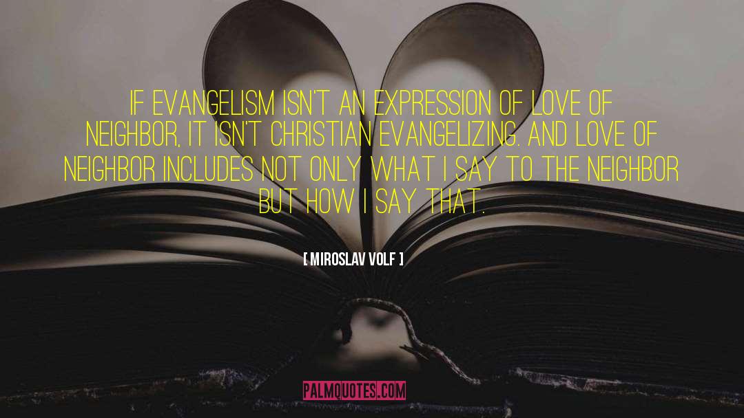 Evangelizing quotes by Miroslav Volf