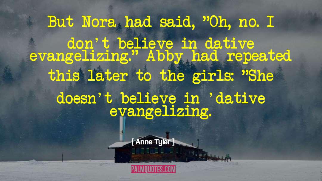 Evangelizing quotes by Anne Tyler