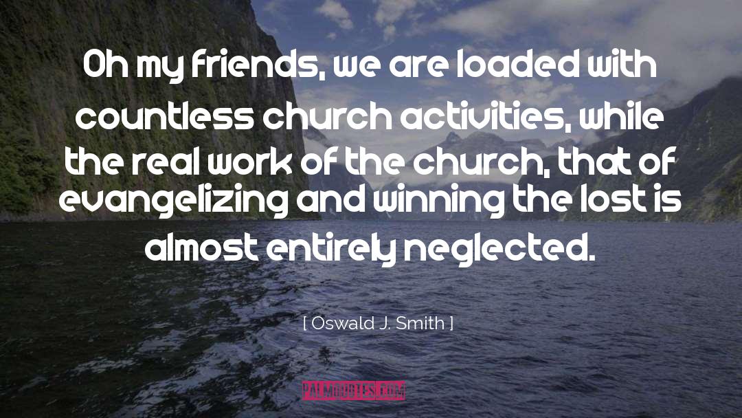 Evangelizing quotes by Oswald J. Smith