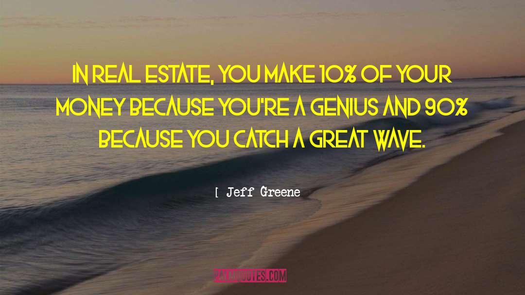 Evanoff Real Estate quotes by Jeff Greene