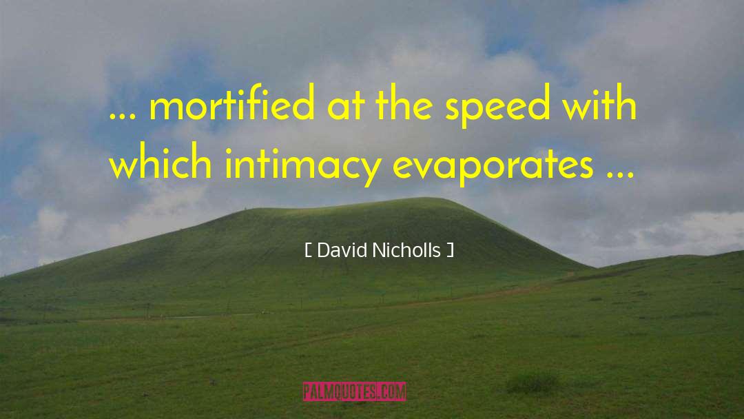 Evaporates quotes by David Nicholls