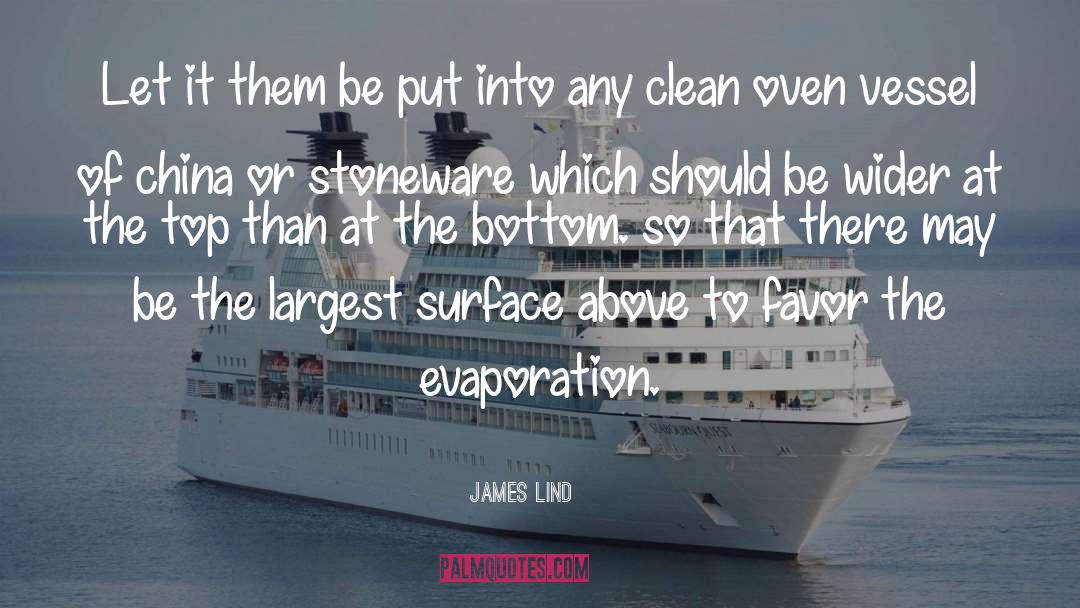 Evaporation quotes by James Lind
